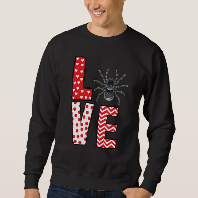 Tarantula Valentines Day Love Valentine Cute Heart Sweatshirt (Vorderseite)