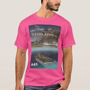 Tarawa 1943 - Coral Atoll Travel Poster T-Shirt