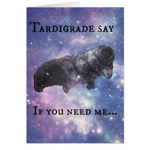 Tardigrade sagen Sie - urteilend