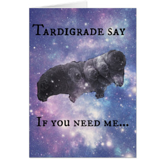 Tardigrade sagen Sie - urteilend