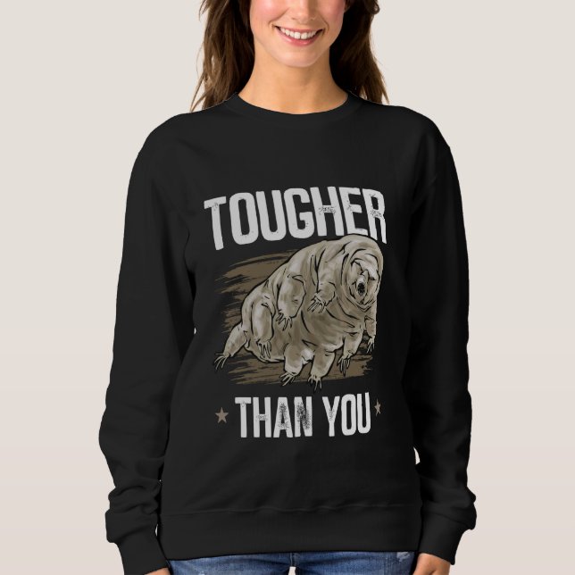 Tardigrade Water Bear Biologe Microbiology Tardi Sweatshirt (Vorderseite)
