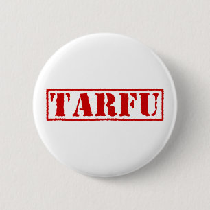 TARFU BUTTON