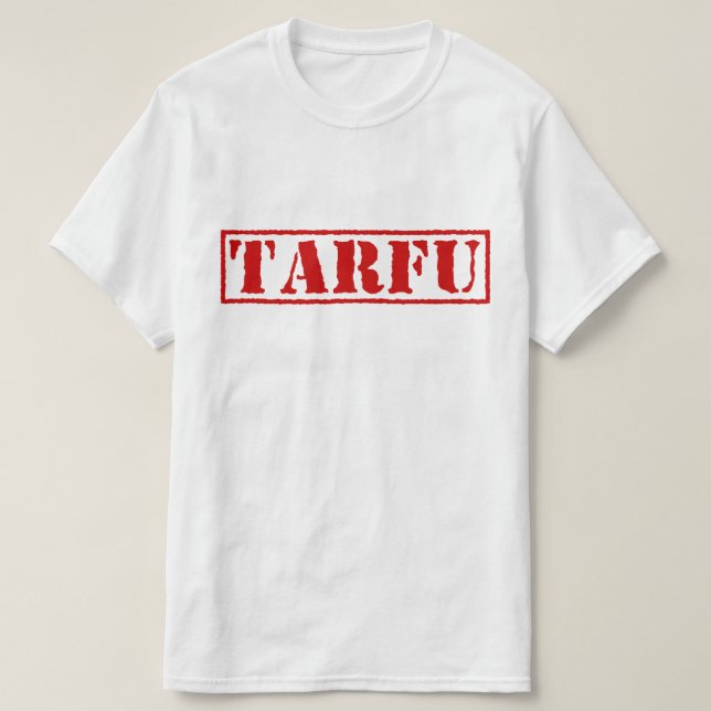 TARFU T-Shirt (Design vorne)