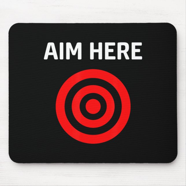 Target Aim Here Mousepad (Vorne)