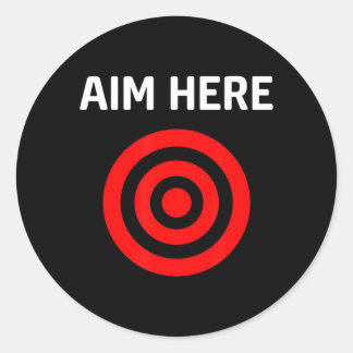 Target Aim Here Runder Aufkleber