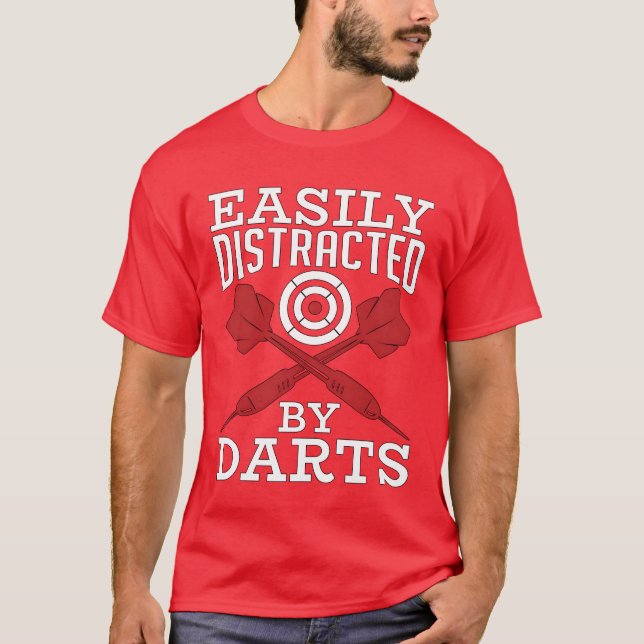 Target Sports Easily Distracted By Darts Bullseye  T-Shirt (Vorderseite)