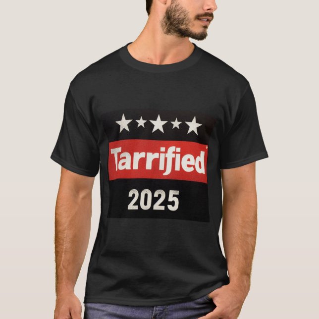 Tariff 2025 verhärtet Funny Sarcastic Political T-Shirt (Vorderseite)