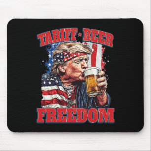 Tariff Beer Freedom Funny Tariff Trump Mousepad