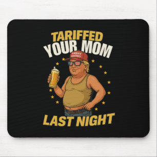 Tariff Daddy Political Meme - Funny Trump Style Ta Mousepad