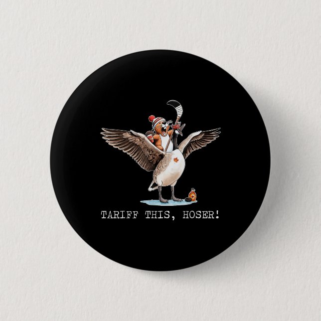 Tariff dieses Hoser, Kanadier, Trump, 51. Sie Button (Vorderseite)