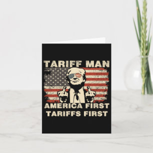 Tariff Man Funny Trump tarrifs Meme America First Karte