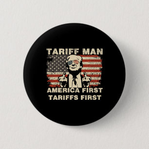 Tariff-Mann Lustig Trump Zölle Meme America First  Button