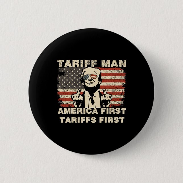 Tariff-Mann Lustig Trump Zölle Meme America First  Button (Vorderseite)