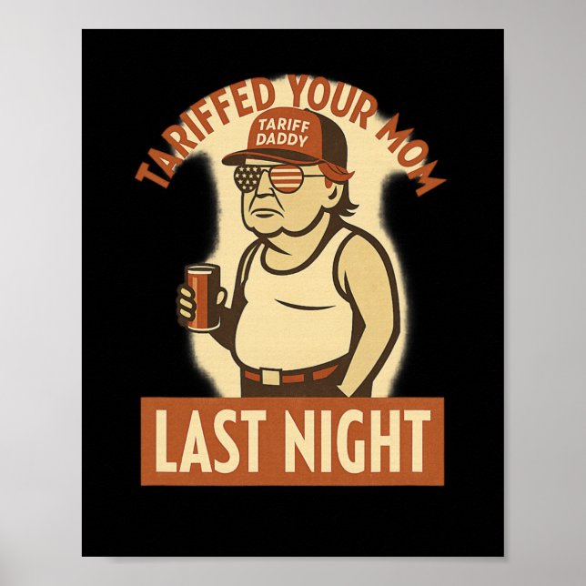 Tariffiert Eure Mutter Shirt – Lustiges Trump Meme Poster (Vorne)