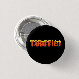 Tariffiert - lustiger Donald Trump-Zoll Button