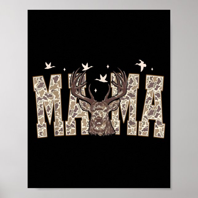 Tarnkleidung Mama Hirschjagd camouflage Muttertag Poster (Vorne)