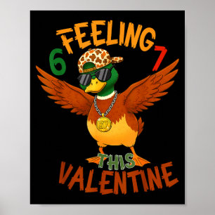 Tarnung Six Seven Bruh Valentinstag 67 Entenjagd 6 Poster