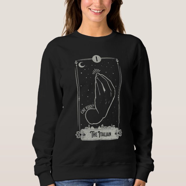 Tarot Card  Italian Hand Gesture Occult Reading Re Sweatshirt (Vorderseite)