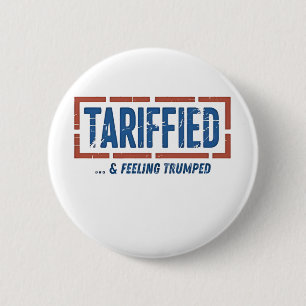 Tarrfied & Gefühl Trumps lautstarker Anti Trump Button