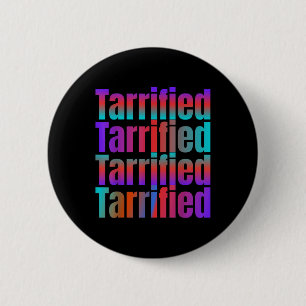 Tarried Funny Political Button