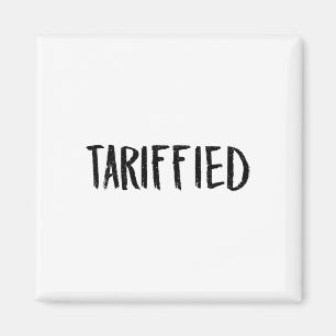 Tarrified Tariff-iert Trump Anti-Tariffterschreckt Magnet