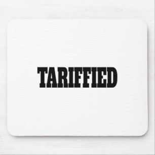 Tarrifizierter Trump Zoll Anti-Zoll _2 Mousepad