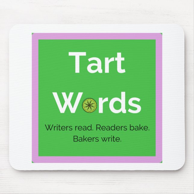 Tart Words Mouse Pad Mousepad (Vorne)
