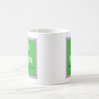 Tart Words-Tasse Kaffeetasse