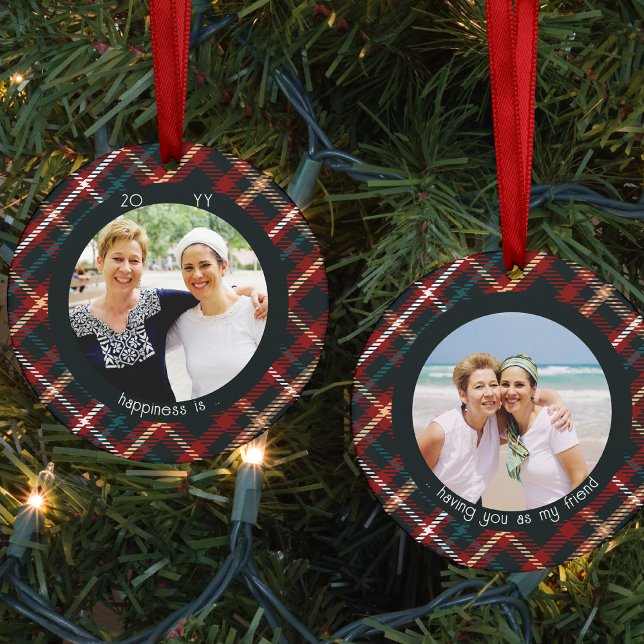 Tartan Kariert Happy is You as Friend 2 Foto Keramik Ornament (Von Creator hochgeladen)