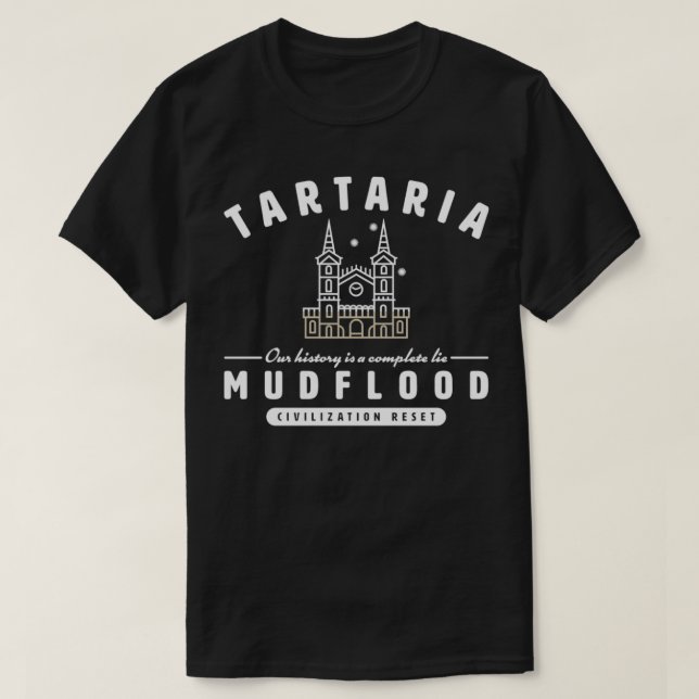 TARTARIA UNSERE GESCHICHTE IST EINE VOLLSTÄNDIGE L T-Shirt (Design vorne)