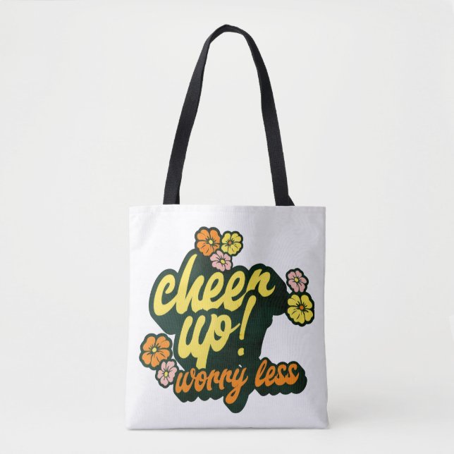 TASCHE FÜR FRAUEN 'CHEER UP WORRY LESS' (Vorderseite)