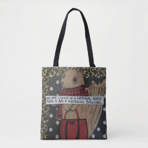 Tasche leben wir in der materiellen Welt und ich