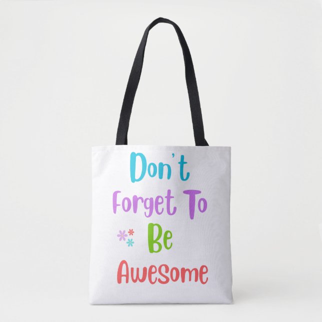 Tasche mit motivierendem farbenfrohem Zitat (Vorderseite)