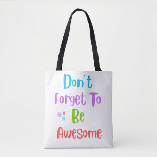 Tasche mit motivierendem farbenfrohem Zitat
