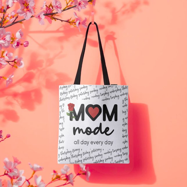 Tasche 'Mom Mode All Day Every Day' (Von Creator hochgeladen)