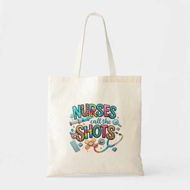 Tasche 'Nurses Call the Shots' (Vorne)