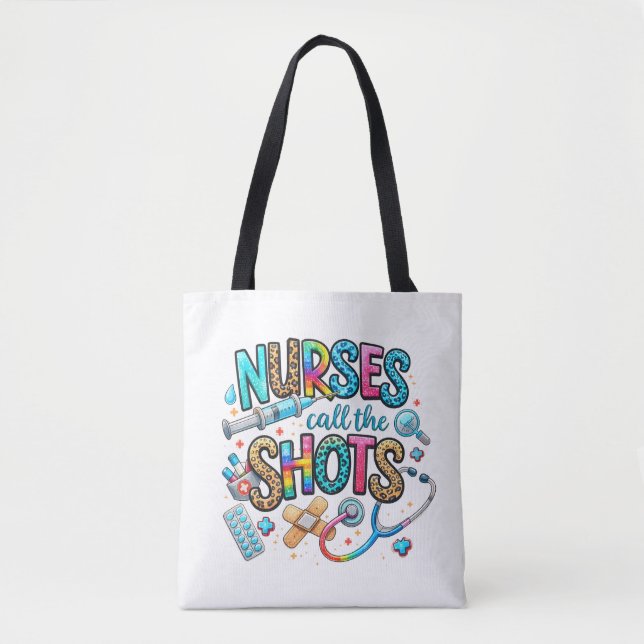 Tasche 'Nurses Call the Shots' (Vorderseite)