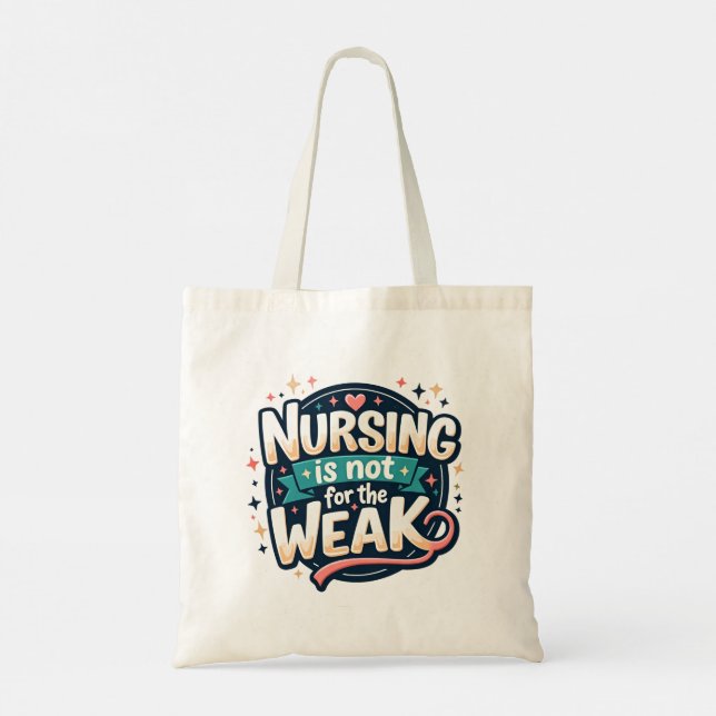 Tasche 'Nursing Is Not for The Weak' (Pflege ist n (Rückseite)