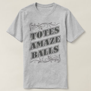 Taschen überraschen Bälle Amazeballs lustiges T-Shirt