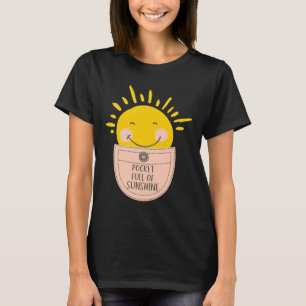 Taschen voller Sonnenschein fröhliche Freudensonne T-Shirt