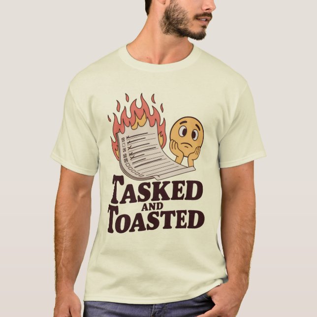 Tasked and Toasted | Funny Burnout Checklist  T-Shirt (Vorderseite)
