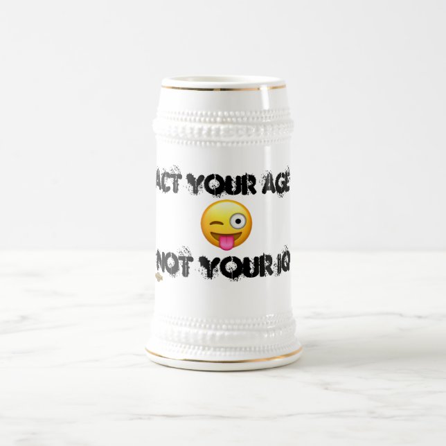 Tasse "ACT YOUR AGE" (Mittel)