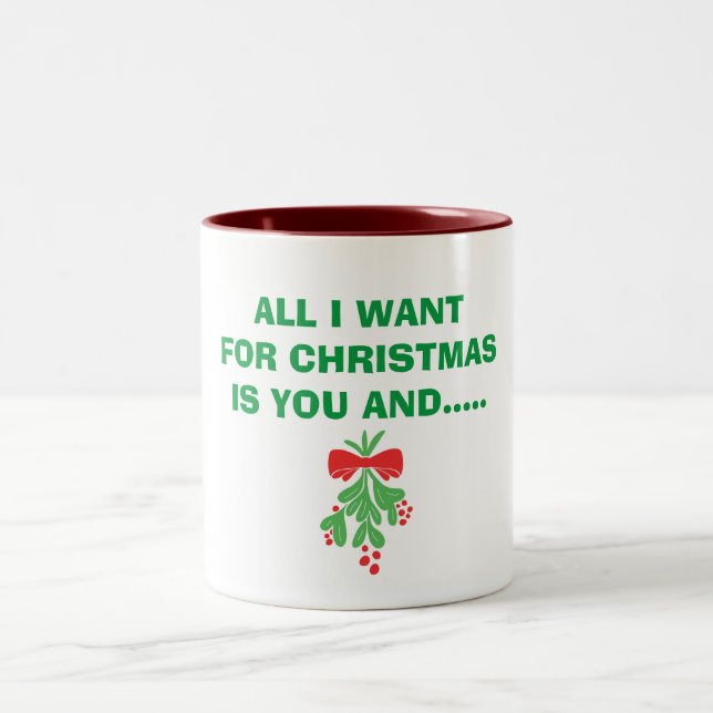 TASSE-ALL IST FÜR CHRISTMAS "YOU" & MISTLETOS GEWO ZWEIFARBIGE TASSE (Mittel)