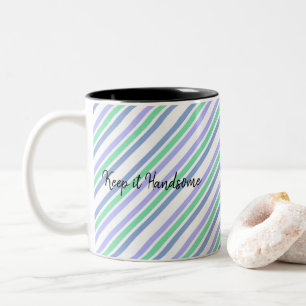 Tasse Behalte ihn Handsome Green Lila Stripe