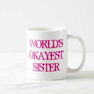 Tasse 'Beste Schwester der Welt'