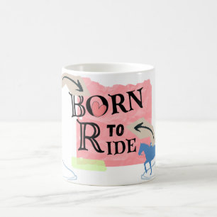 Tasse 'Born to ride' für sie