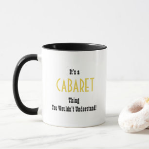 Tasse Cabaret