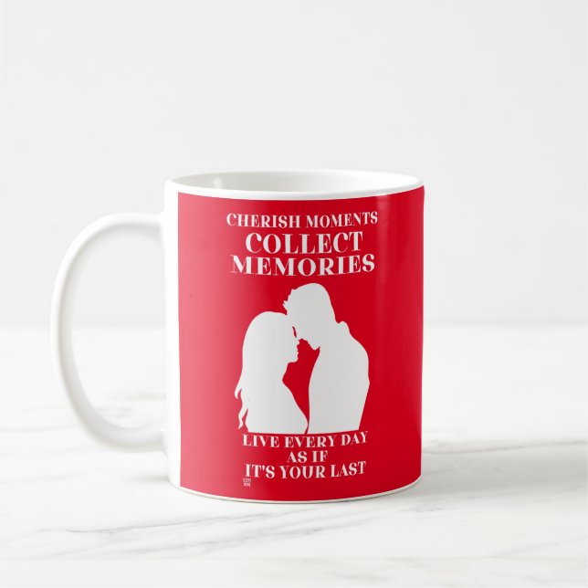 Tasse "CHERISH MOMENTS.." (Links)