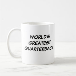 Tasse "Das größte Quarterback der Welt"