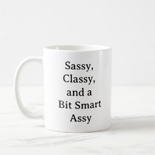Tasse der coolen Mama - Sassy & Classy Funny Funny